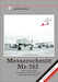 Messerschmitt Me 262 Two-seat variants (Me 262B-1a, Me 262B-1a/U1, Me 262B-2, Avia CS-92) 4+026