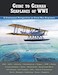Guide to German Seaplanes of WWI 