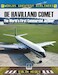 De Havilland Comet: The World's First Commercial Jetliner 