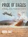 A Pride of Eagles. A History of the Rhodesian Air Force 