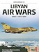 Libyan Air Wars: part 1: 1973 - 1985 HEL0474
