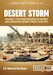 Desert Storm, Volume 1: The Iraq Invasion of Kuwait & Operation Dester Shield 1990-1991 