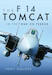 The F-14 Tomcat in the War on Terror (expected February 2024) 