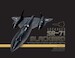 Lockheed SR-71 Blackbird: The Illustrated History of America's Legendary Mach 3 Spy Plane 