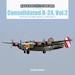 Consolidated B-24 Vol.2: The B-24G to B-24M Liberators in World War II 
