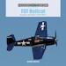F6F Hellcat: Grumman's Ace Maker in World War II 