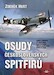 Osudy Ceskoslovenskych Spitfiru / The fate of the Czechoslovak Spitfires 