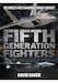 Fifth Generation Fighters 