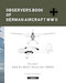 Observers Book of German Aircraft WW2: AGO Ao-192V1 Arado Ar-199V5 