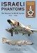 Israeli Phantoms: The Kurnass in IDF/AF Service 1969 - 1988 du001