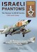 Israeli Phantoms  volume 2: The Kurnass in IDF/AF Service 1989 until Today DU002