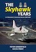 The Skyhawk Years - The A-4 Skyhawk in Australian Service 1968  1984 