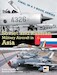 Soviet and Russian Military Aircraft in Asia: Air Arms, Equipment and Conflicts since 1955 