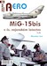 MiG-15bis v ?s. vojenskm letectvu 3.dl  / MiG15bis in Czechoslovak Air force service part 3 JAK-A99