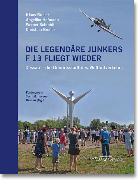 Die legendre Junkers F 13 fliegt wieder  9783954151189