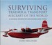 Surviving Trainer and Transport Aircraft of the World: A Global Guide to Location and Types 