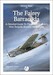 The Fairey Barracuda - A Detailed Guide to the Fleet Air Arm's First Torpedo-Bomber Monoplane  (Also operated by the Dutch 860sq) 