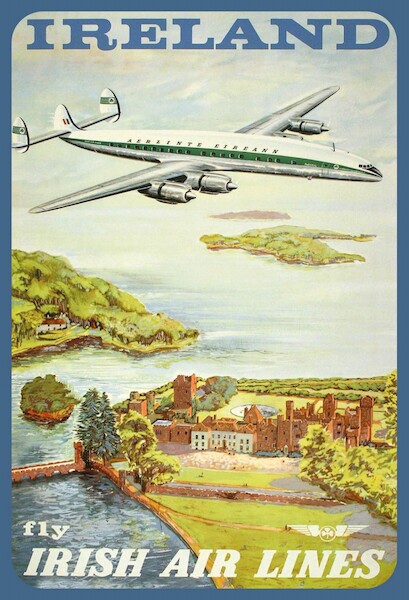 Ireland - Fly Irish Air Lines Aerlinte Eireann Aer Lingus- Lockheed Constellation "Connie" Aircraft   Vintage metal poster metal sign  MTSA9443