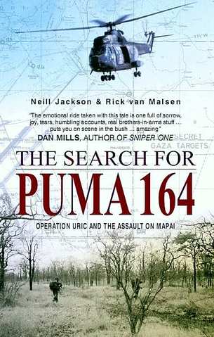 The Search for Puma 164, Operation Uric and the Assault on Mapai  9781920143572