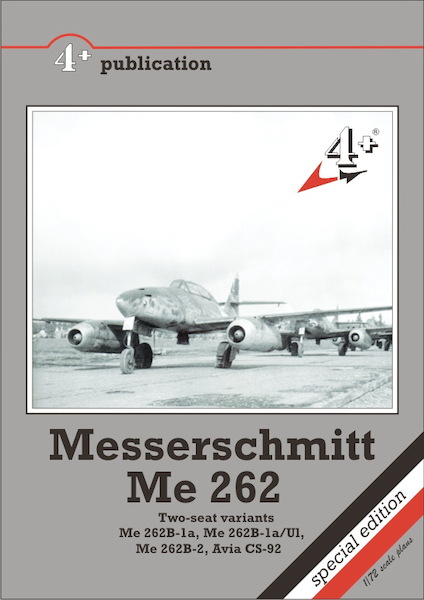 Messerschmitt Me 262 Two-seat variants (Me 262B-1a, Me 262B-1a/U1, Me 262B-2, Avia CS-92)  9788086637082