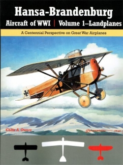 Hansa Brandenburg Aircraft of WW1 Volume 1: Landplanes  9781935881315