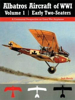 Albatros Aircraft of WW1 Volume 1: Early Two-seaters  9781935881476