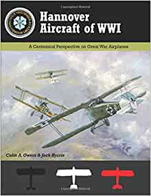Hannover Aircraft of WW1  9781935881841