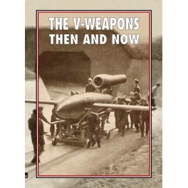 The V-Weapons, then and now  9781870067997