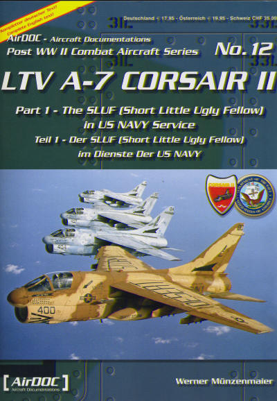 LTV A7 Corsair part 1 The SLUF in US Navy Service  3915687125