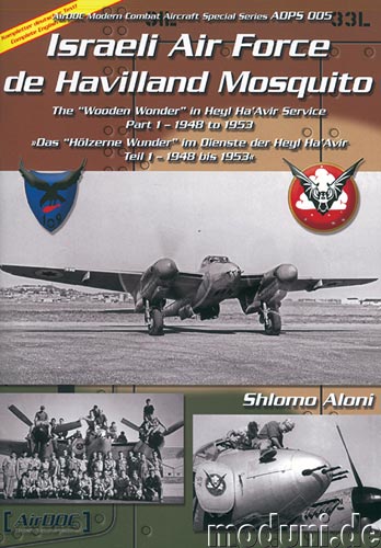 Israeli Air Force De Havilland Mosquito, the wooden Wonder in Heyl Ha'Avir Service part 1  3935687613