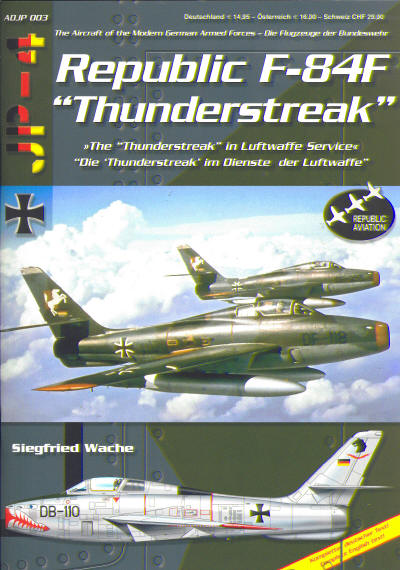 Republic F84F "Thunderstreak" in Luftwaffe Service  9782935687593