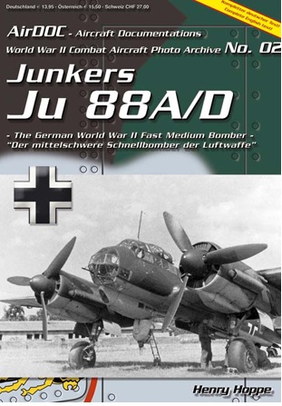 Junkers Ju88A/D, The German World War II Fast Medium Bomber  9783935687419