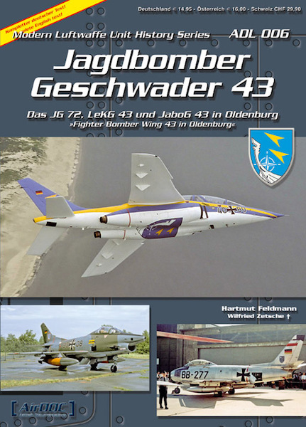Jagdbombergeschwader 43  "Fighter Bomber Wing 43 in Oldenburg"  9783935687669