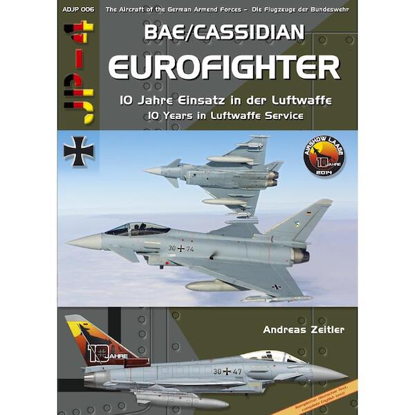 BAe/Cassidian Eurofighter 10 Jahre Einsatz in der Luftwaffe - 10 years of Luftwaffe service  9783935687744