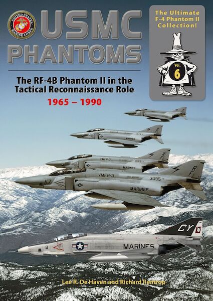 USMC Phantoms The RF-4B in the Tactical Reconnaissance Role 1965 to 1990  9783935687867