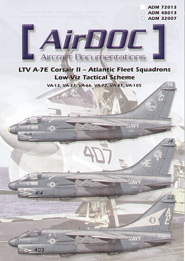 LTV A7E Corsair II - Atlantic Fleet Squadrons Lo-Viz Tactical Scheme  ADM72013