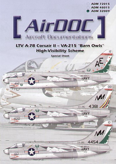 LTV A7B Corsair II - VA215 "Barn Owls"High-Viz Scheme  ADM72015