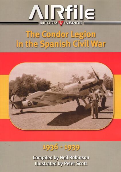 The Condor Legion in the Spanish Civil War 1936-1939  9781908565310