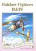 Fokker Fighters DI-IV 