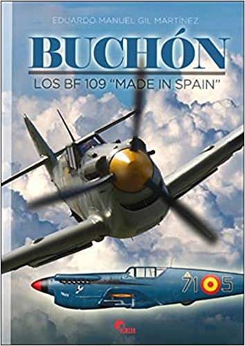 Buchn.  Los BF 109 "Made in Spain"  9788412108590