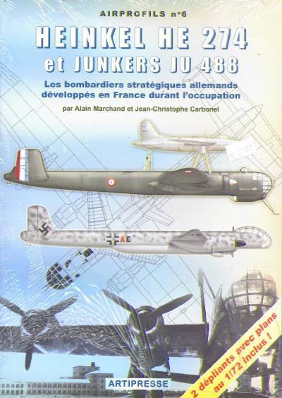 Heinkel He274 et Junkers Ju488, Les bombardiers strategiques allemands developps en France durant lccupation  9782919231027