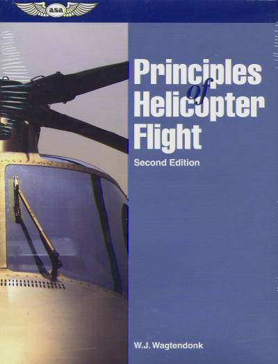 Principles of Helicopter Flight ( 2nd edition)  9781560276494