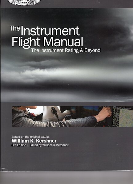 The Instrument Flight Manual 8th Ed.  9781619548664