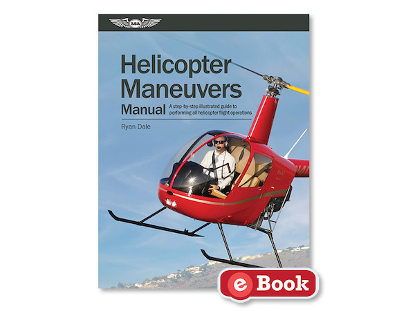 Helicopter Maneuvers Manual  9781560279082
