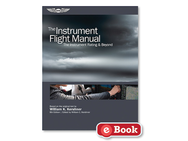 The Instrument Flight Manual 8th Ed.  9781619548671