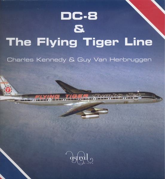 DC8 and the Flying Tiger Line  9780993260407