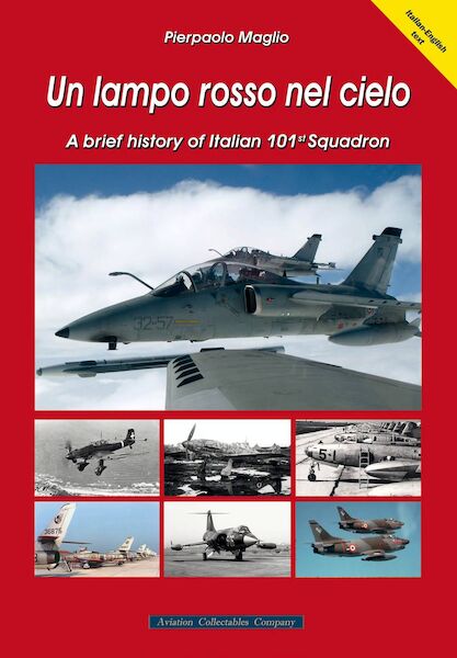 A red flash in the sky - a brief history of Italian 101st Squadron  9788831993135