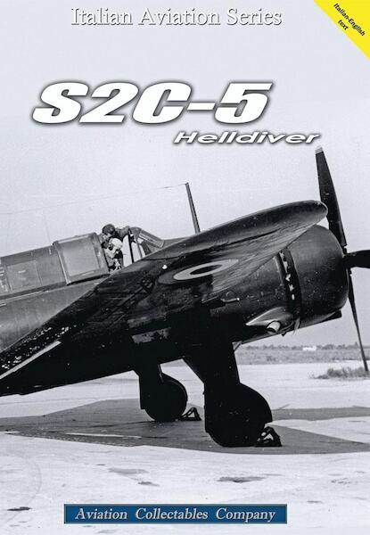 S2C-5 Helldiver in Italian Air force and Navy Service  9788894105018