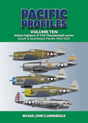 Pacific Profiles Volume 10; Allied Fighters: P-47D Thunderbolt series Southwest Pacific 1943-1945  9780645700404