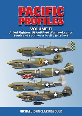 Pacific Profiles Volume 11; Allied Fighters: USAAF P40 Warhawk series South and Southwest Pacific 1942-1945  9780645700435